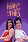 Norma dos Ventos Movie Streaming Online