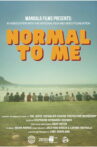 Normal To Me Movie Streaming Online
