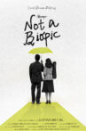 Not A Biopic Movie Streaming Online