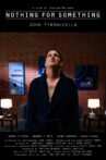 Nothing for Something Movie Streaming Online