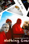 Nothing Goes Movie Streaming Online