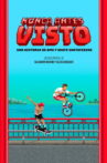 Nunca antes visto - Una historia de skate y bmx santafesino Movie Streaming Online