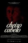 O Cheiro do Seu Cabelo Movie Streaming Online