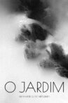 O Jardim Movie Streaming Online
