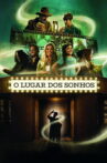 O Lugar dos Sonhos Movie Streaming Online
