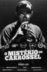 O Mistério do Carrossel Movie Streaming Online
