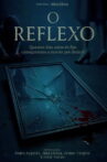 O Reflexo (curta) Movie Streaming Online