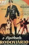 O Vigilante Rodoviário Movie Streaming Online