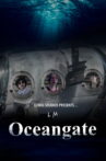 Oceangate Movie Streaming Online