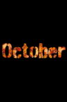 October Movie Streaming Online