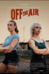 Off the Air Movie Streaming Online