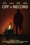 Off the Record Movie Streaming Online