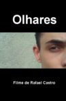 Olhares Movie Streaming Online