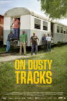 On Dusty Tracks Movie Streaming Online
