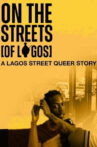 On the Streets (of Lagos) Movie Streaming Online