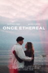 Once Ethereal Movie Streaming Online