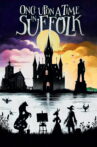 Once Upon a Time in Suffolk Movie Streaming Online