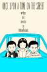Once upon a time on the street Movie Streaming Online