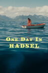 One Day in Hadsel Movie Streaming Online