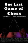 One Last Game of Chess Movie Streaming Online