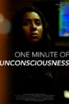 One Minute of Unconsciousness Movie Streaming Online