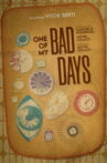 One of My Bad Days Movie Streaming Online