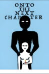 Onto the Next Chapter Movie Streaming Online