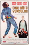 Onu Kötü Vurdular Movie Streaming Online