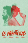 Os Infanticidas Movie Streaming Online