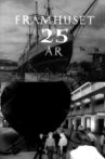 Oslofilm: Framhuset 25 år Movie Streaming Online