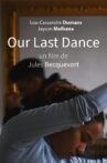 Our last dance Movie Streaming Online