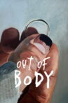 Out of Body Movie Streaming Online