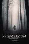 Outcast Forest Movie Streaming Online