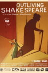 Outliving Shakespeare Movie Streaming Online