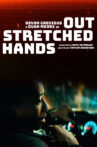 Outstretched Hands Movie Streaming Online