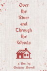 Over the River and Through the Woods Movie Streaming Online