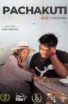 Pachakuti, viaje a Bolivia Movie Streaming Online