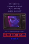 Paid for By... Movie Streaming Online