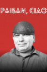 Paisan, ciao Movie Streaming Online