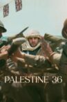 Palestine 36 Movie Streaming Online