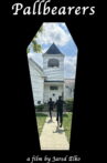 Pallbearers Movie Streaming Online