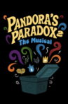 Pandora's Paradox 2: The Musical Movie Streaming Online