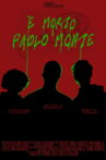Paolo Monte Is Dead Movie Streaming Online