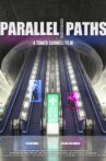 Parallel Paths Movie Streaming Online