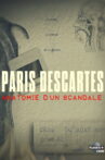Paris Descartes - Anatomie d'un scandale Movie Streaming Online