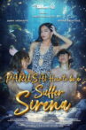 PARUSA! : HOW TO BE A SUFFER SIRENA Movie Streaming Online