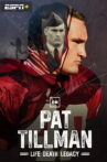 Pat Tillman: Life. Death. Legacy. Movie Streaming Online