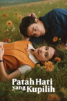 Patah Hati Yang Kupilih Movie Streaming Online