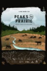 Peaks to Prairie: A Holistic Regenerative Approach Movie Streaming Online