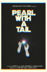 Pearl With a Tail Movie Streaming Online